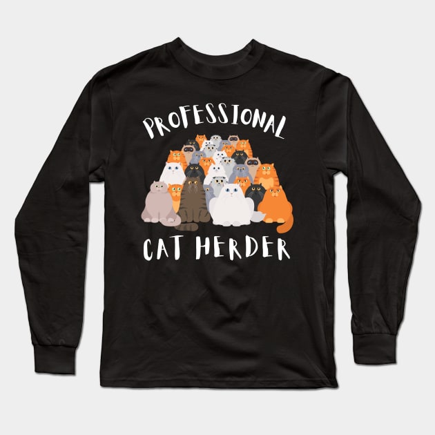 Professional Cat Herder, Project Manager, Cat Lover Long Sleeve T-Shirt by Coralgb
